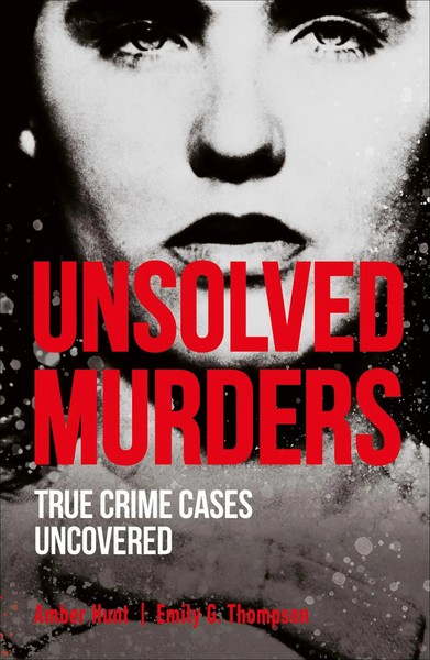 Unsolved Murders | Amber Hunt (U. A.) | Englisch | Taschenbuch | 2020 | Penguin-image
