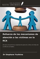 Refuerzo De Los Mecanismos De AtencióN A Las VíCtimas En La RCA Youfeina Buch