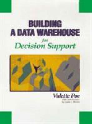 Building a Data Warehouse for Decision Support by J.K