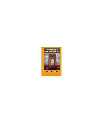 Fundamentals of Structural Analysis/Book and Disk, West, Harry H.
