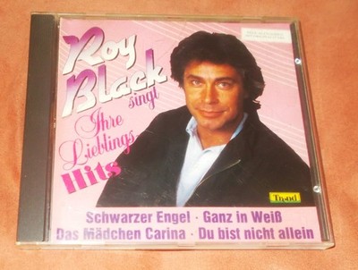 Roy Black singt Ihre Lieblings Hits,