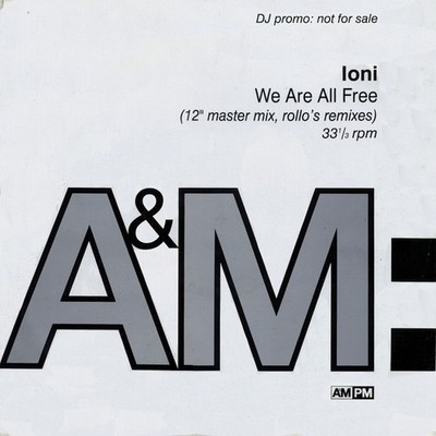 Ioni - We Are All Free (12'' Master Mix, Rollo's Remixes) (12'', Promo)