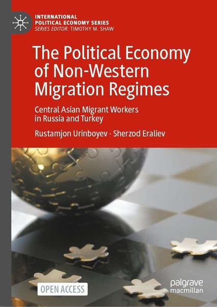 The Political Economy Of Non-Western Migration Regimes Rustamjon Urinboyev-image