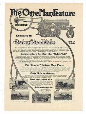 1917 Joliet Oil Tractor Co. Ad: Bates Steel Mule - The One Man Feature