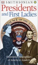 Smithsonian Presidents and First Ladies by DK Publishing