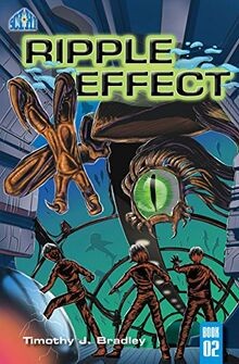 Ripple Effect (Sci Hi, Band 2) von Bradley, Timothy J. | Buch | Zustand sehr gut