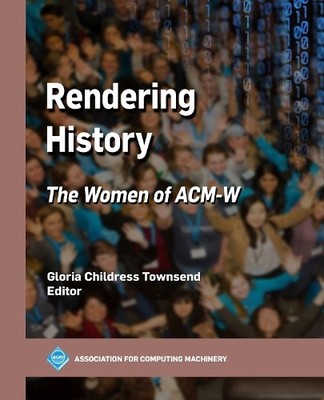 Wiedergabe der Geschichte: Die Frauen von ACM-W von Gloria Childress Townsend [gebunden]