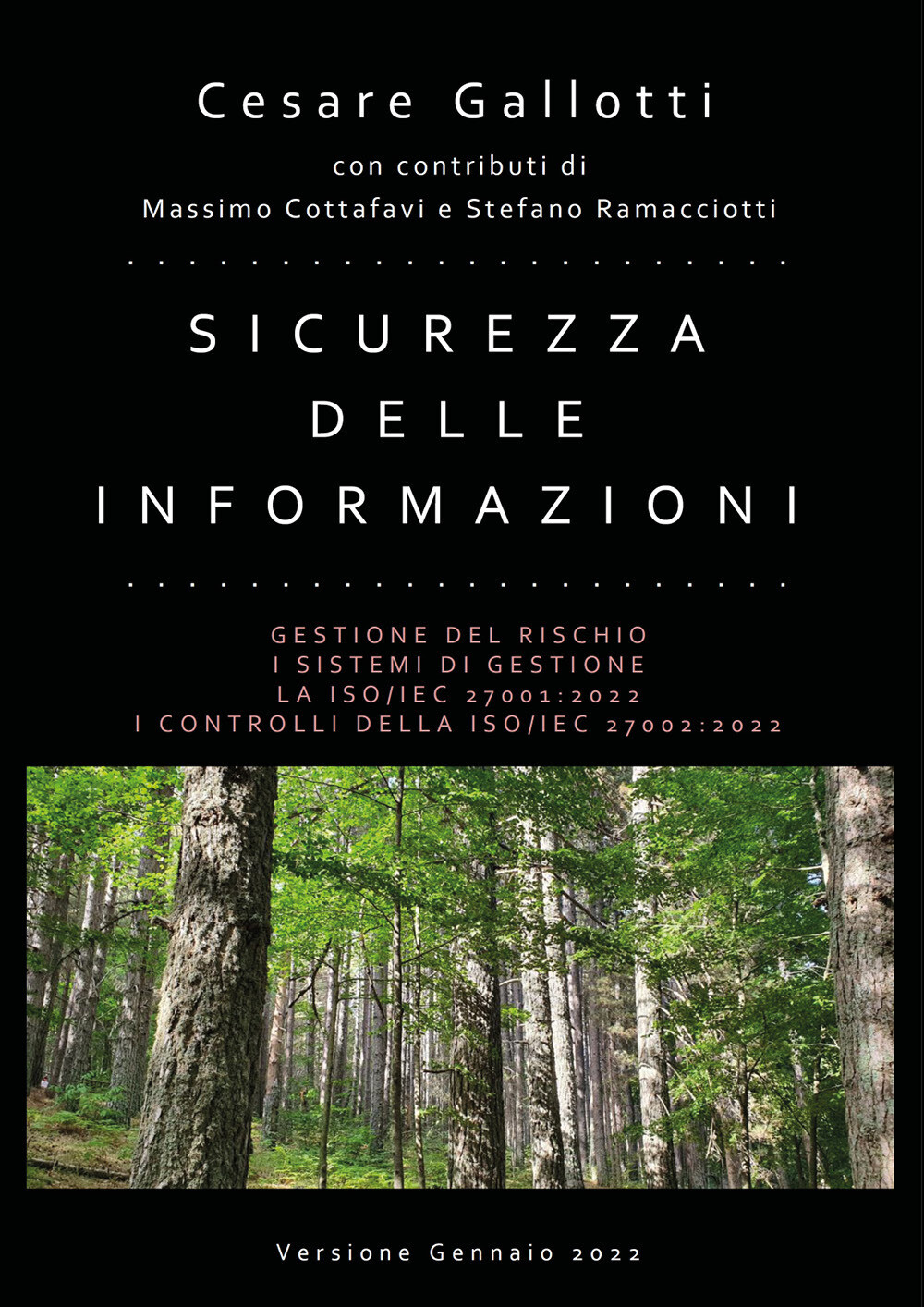 Libri Cesare Gallotti - Sicurezza Delle Informazioni. Gestione Del Rischio. I Si
