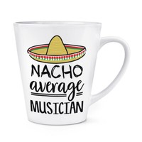 Nacho Durchschnitt Musiker 341Ml Latte Becher Tasse Worlds Best Lustig Toll
