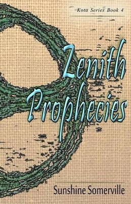 Zenith Prophecies: Book 4 by Sunshine Somerville (English) Paperback Book