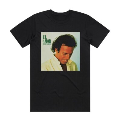 El Amor Julio Iglesias T-Shirt Innamorarsi alla mia età Julio México Raíces