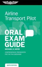 ASA Airline Transport Pilot Oral Exam Guide - 6th Edition | ASA-OEG-ATP6