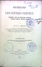 Recherches sur les centres nerveux; alcoolism...