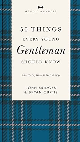 50 Things Every Young Gentleman Should Know Revised and Expanded: What to Do, - Image 9