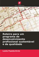 Leslie Puente-Ervin | Roteiro Para Um Programa De Desenvolvimento...