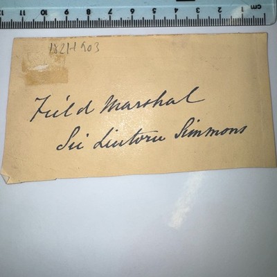 Field Marshal Sir Lintorn Simmons Army Officer Autograph Signature Insp Railways