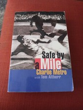 Safe by a Mile by Thomas L. Altherr and Charlie Metro (2002, Trade Paperback)