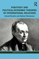 Positivist And Political-Economic Theories Of International Relations | Buch