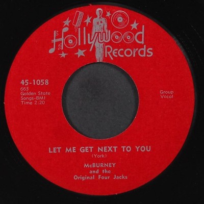 MCBURNEY & ORIGINAL FOUR JACKS: let me get next to you / walking and crying 7''