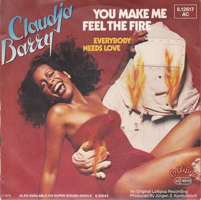 7'', Single Claudja Barry - You Make Me Feel The Fire