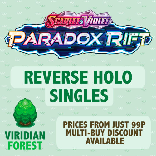 Pokemon - SV - Paradox Rift - Reverse Holos - NM - Picture 1 of 163