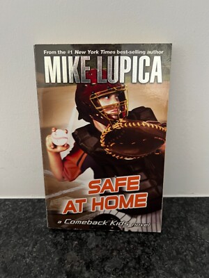 Safe at Home by Mike Lupica (2009, Uk-B Format Paperback) 9780142414606 ...