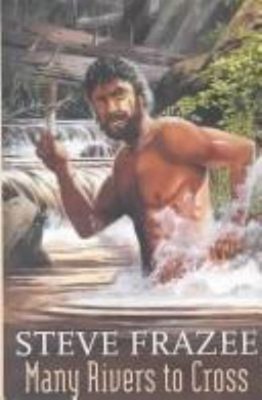 Many Rivers to Cross Hardcover Steve Frazee