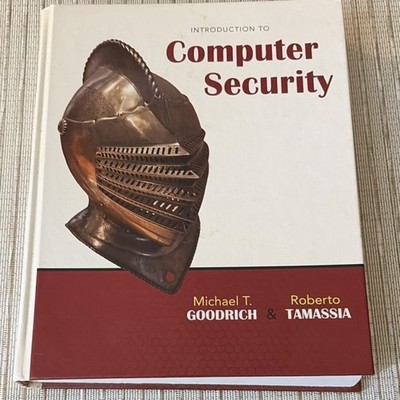 Pearson Introduction to Computer Security Hardcover Goodrich Tamassia