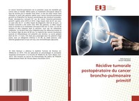 RéCidive Tumorale PostopéRatoire Du Cancer Broncho-Pulmonaire Primitif Buch 2021