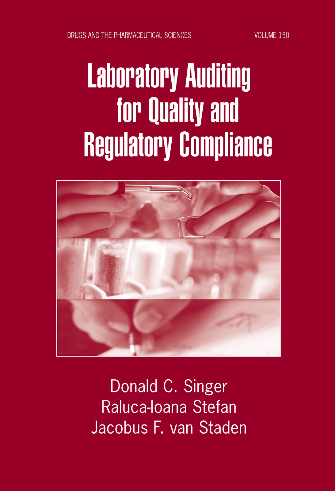 Laboratory Auditing for Quality and Regulatory Compliance