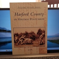 Harford County in Vintage Postcards by Bill Bates (2005, Signed SC) Maryland