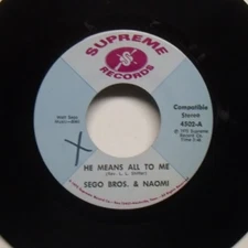 Sego Bros. & Naomi - He Means All To Me - 1973 NM Country Gospel 45 on Supreme