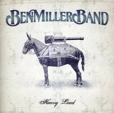 BEN MILLER BAND Heavy Load  (CD, Aug-2012, CD Baby...