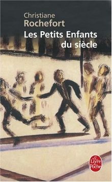 Les Petits enfants du siècle von Christiane Rochefort | Buch | Zustand gut
