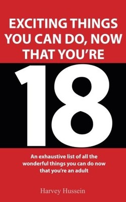 NOVELTY BOOK - EXCITING THINGS YOU CAN DO, NOW THAT YOU'RE By Harvey Hussein NEW