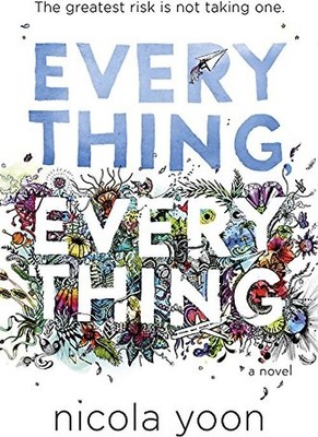 Everything, Everything - Yoon, Nicola