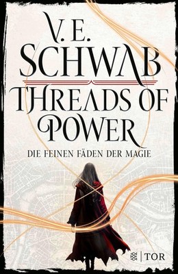Threads of Power, V. E. Schwab
