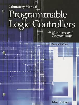 Programmable Logic Controllers Hardware and Programming by Rabiee, Max