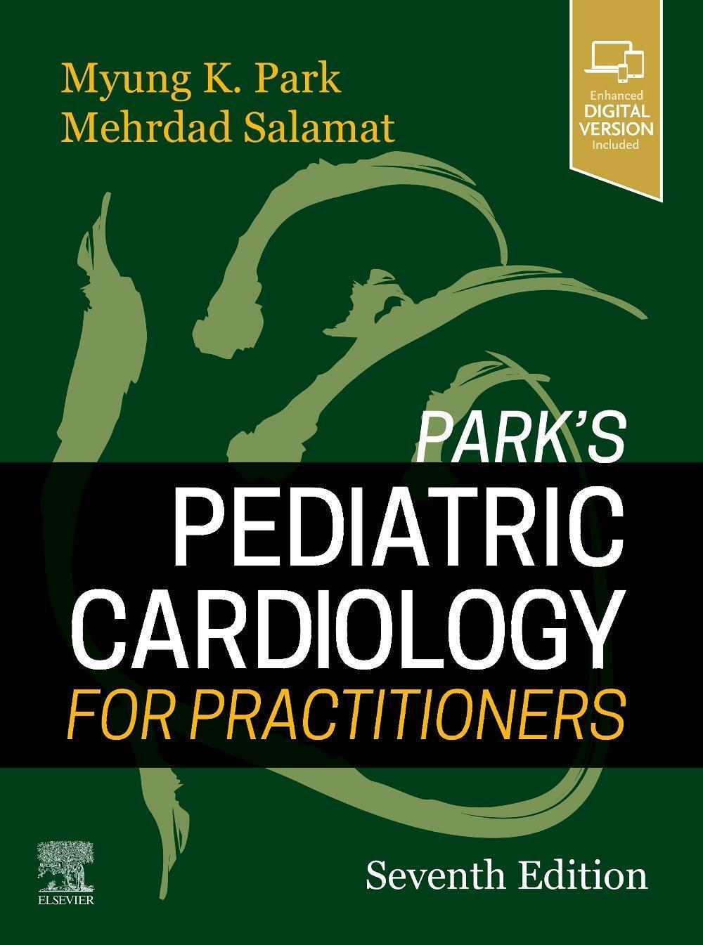 Park's Pediatric Cardiology For Practitioners Myung K. Park