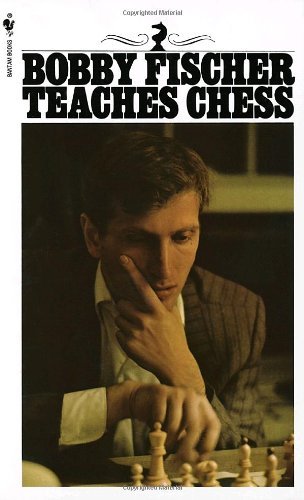 Bobby Fischer Teaches Chess,Bobby Fischer