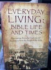 EVERYDAY LIVING: BIBLE LIFE AND TIMES By Thomas Nelson Mjf Books - Hardcover