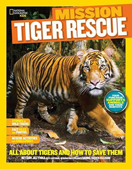 National Geographic Kids Mission: Tiger Rescue:... - Kitson Jazynka - Good - ...