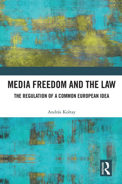 AndráS Koltay | Media Freedom And The Law | Taschenbuch | Englisch (2026)-image