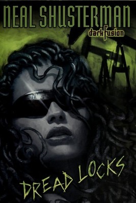 Dread Locks #1 (Dark Fusion), Shusterman, Neal, Good Book