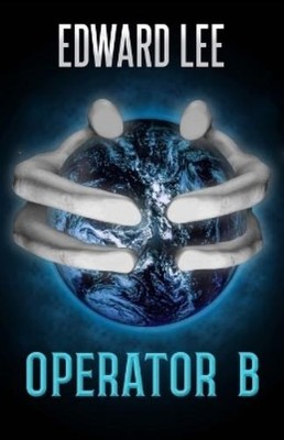 Edward Lee Operator B (Taschenbuch) (US IMPORT)