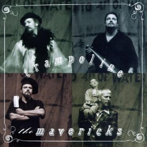 THE MAVERICKS  - TRAMPOLINE - CD ALBUM LIKE NEW