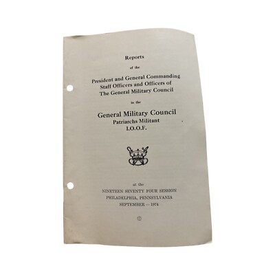 Sovereign Grand Lodge IOOF, 1974, Reports Of The President And General  Officers