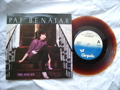 PAT BENATAR - Fire And Ice 7'' - CHS 2529 - 1981 UK - Coloured Vinyl