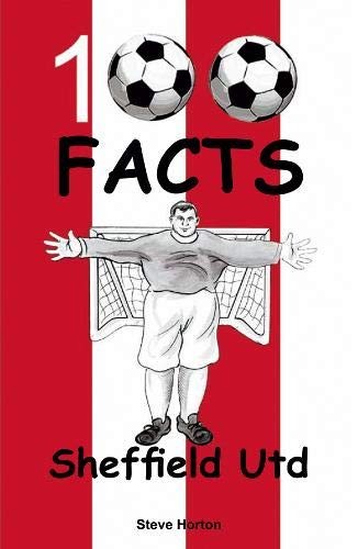 Sheffield United - 100 Facts Steve Horton - Image 4
