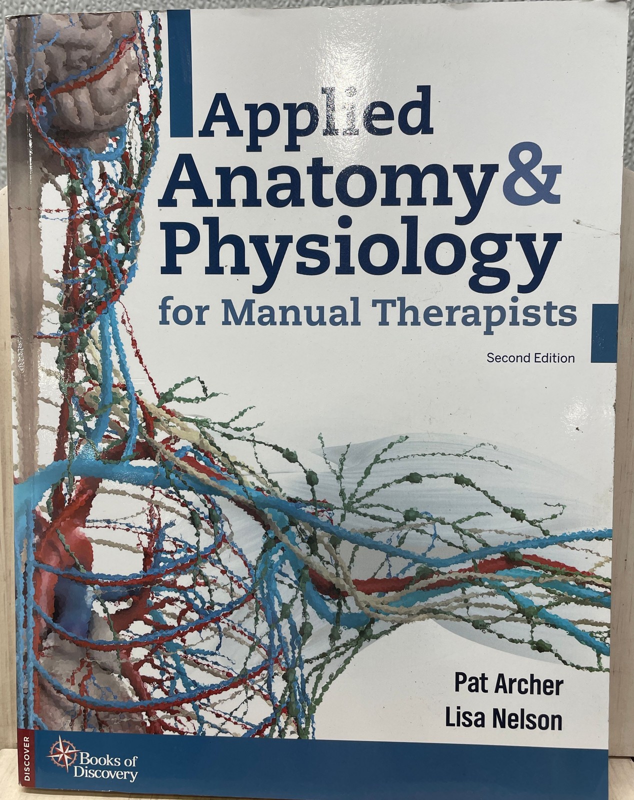 Applied Anatomy & Physiology for Manual Therapists by Pat Archer 2021 2E PB